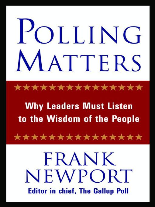 Title details for Polling Matters by Frank Newport - Available